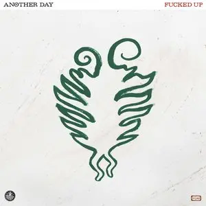 Fucked Up/Another Day (Milky Clear Vinyl) [Lp] 1