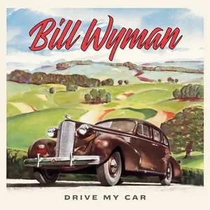Wyman, Bill/Drive My Car [Cd] 1