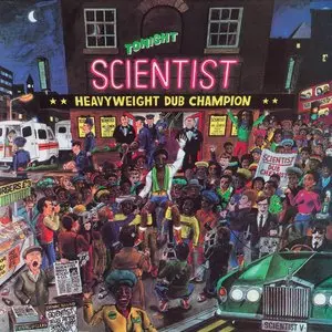 Scientist/Heavyweight Dub Champion [Lp] 1