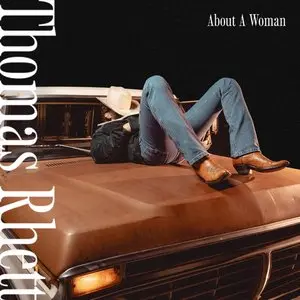 Rhett, Thomas/About A Woman (Indie Exclusive White Vinyl) [Lp] 1