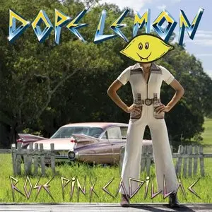 Dope Lemon/Rose Pink Cadillac (Pink Vinyl) [Lp] 1