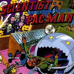 Scientist/Encounters Pac-Man At Channel One [Lp] 1