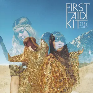 First Aid Kit/Stay Gold (10Th Ann. Gold Vinyl Edition) [Lp] 1