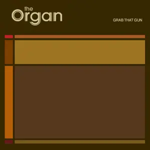 Organ, The/Grab That Gun/Thieves [Lp] 1