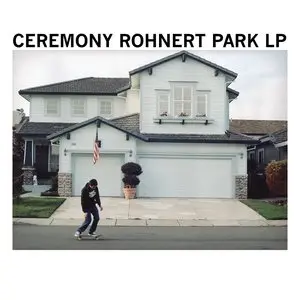 Ceremony/Rohnert Park (Pinkvinyl) [Lp] 1