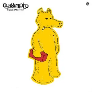 Quasimoto/Yessir Whatever (Silver Vinyl) [Lp] 1