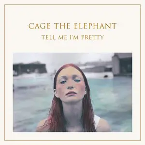 Cage The Elephant/Tell Me I'm Pretty [Cd] 1