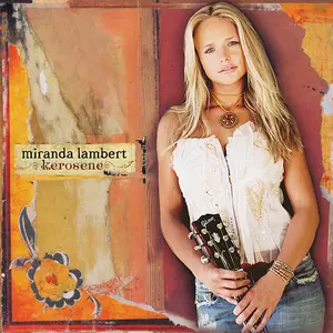 Lambert, Miranda/Kerosene [Lp] 1