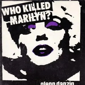 Danzig, Glenn/Who Killed Marilyn? [Cassette] 1