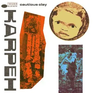 Cautious Clay/Karpeh [Cd] 1