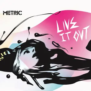 Metric/Live It Out [Lp] 1