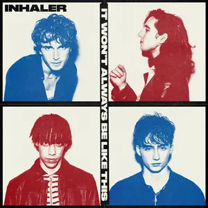 Inhaler/It Won't Always Be Like This [Lp] 1