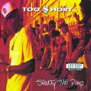 Too $Hort/Shorty The Pimp (Orange Vinyl) [Lp] 1