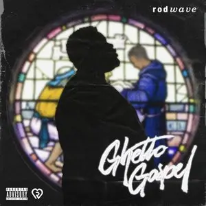 Rod Wave/Ghetto Gospel [Lp] 1