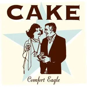 Cake/Comfort Eagle [Lp] 1