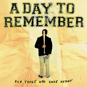 A Day To Remember/For Those Who Have Heart [Lp] 1