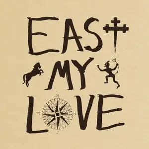 Current Joys/East My Love (Olive Coloured Vinyl) [Lp] 1