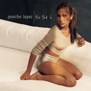 Lopez, Jennifer/On The 6 [Lp] 1