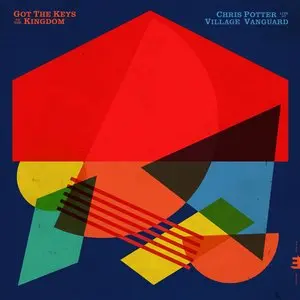 Potter, Chris/Got The Keys To The Kingdom: Live At The Village Vanguard [Lp] 1