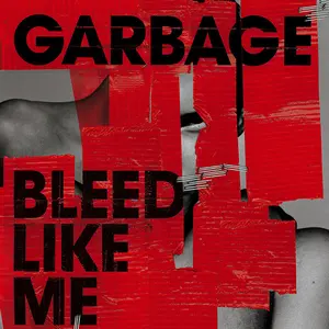Garbage/Bleed Like Me (Deluxe 2Lp) [Lp] 1