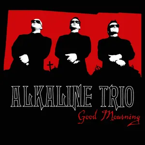 Alkaline Trio/Good Mourning (Deluxe Limited Edition 10") [Lp] 1