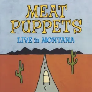 Meat Puppets/Live In Montana [Lp] 1