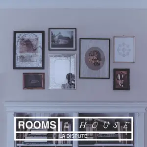 La Dispute/Rooms Of The House [Lp] 1