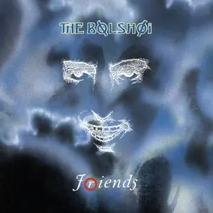 Bolshoi/Friends (White Vinyl) [Lp] 1