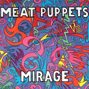 Meat Puppets/Mirage [Lp] 1