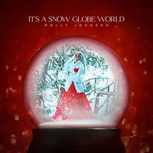 Johnson, Molly/It's A Snow Globe World [Lp] 1