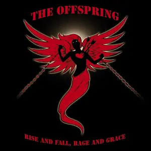 Offspring, The/Rise And Fall, Rage And Grace (15Th Ann. Lp + 7") [Lp] 1