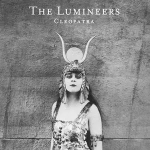 Lumineers, The/Cleopatra [Cd] 1