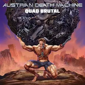 Austrian Death Machine/Quad Brutal [Cd] 1