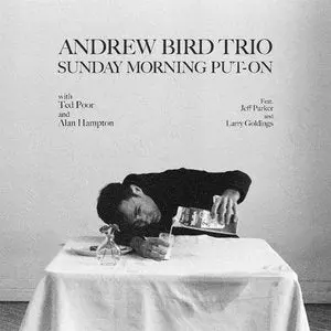Andrew Bird Trio/Sunday Morning Put-On [Cd] 1