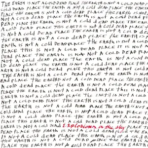 Explosions In The Sky/The Earth Is Not A Cold Dead Place (Red Vinyl) [Lp] 1