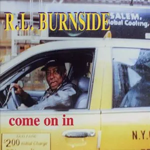 Burnside, R.L./Come On In [Cd] 1