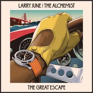 Larry June & The Alchemist/The Great Escape [Cd] 1