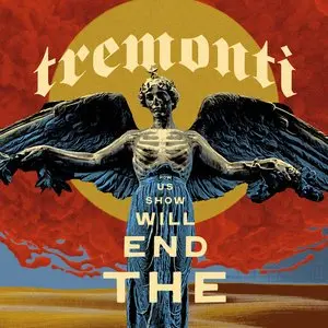 Tremonti/The End Will Show Us How (Indie Exclusive Clear Vinyl) [Lp] 1