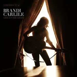 Carlile, Brandi/Give Up The Ghost (15Th Anniversary) [Lp] 1