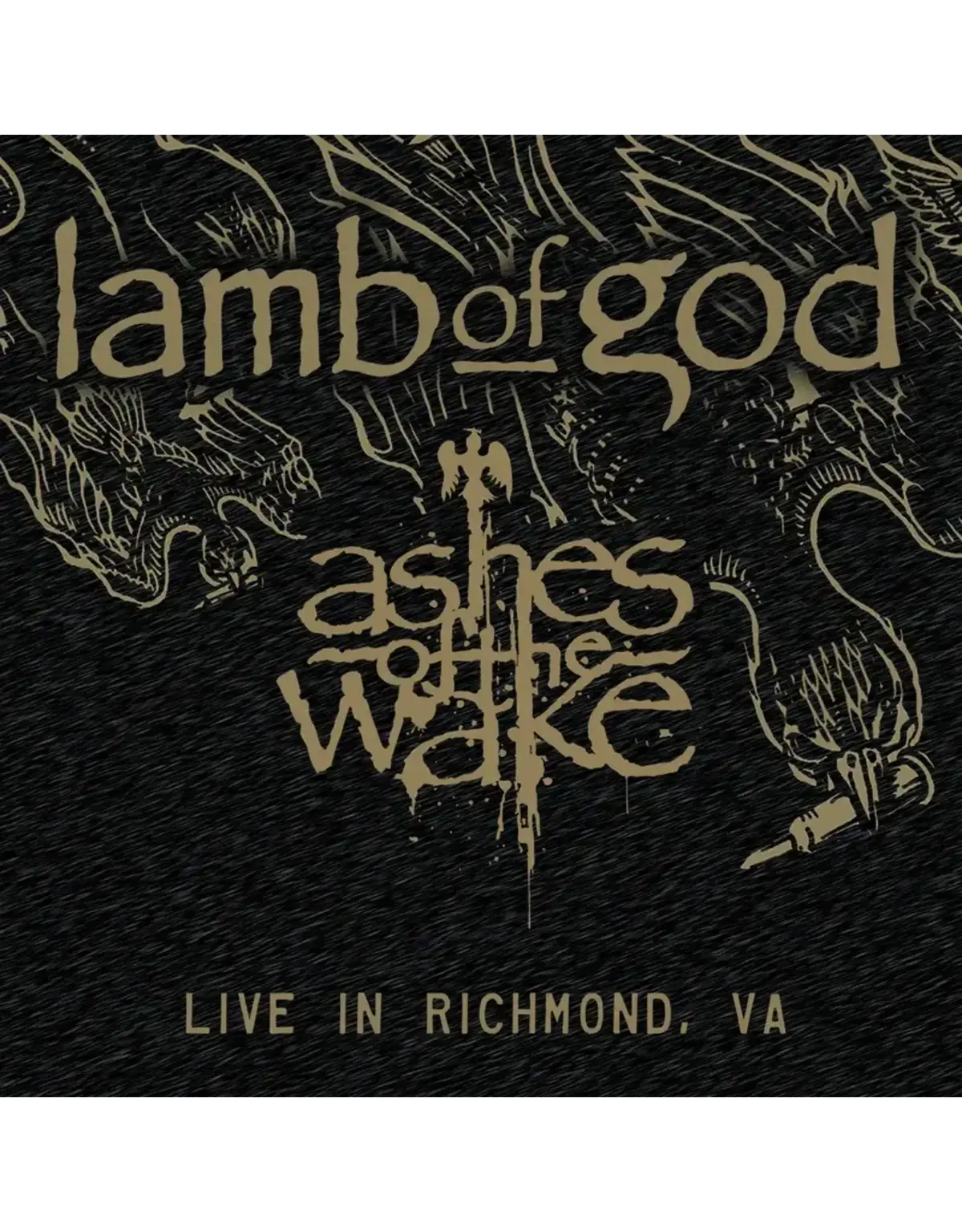Lamb Of God/Ashes Of The Wake - Live In Richmond, Va [Lp] 1